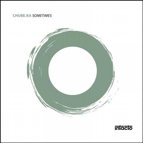 Chube.Ka – Sometimes