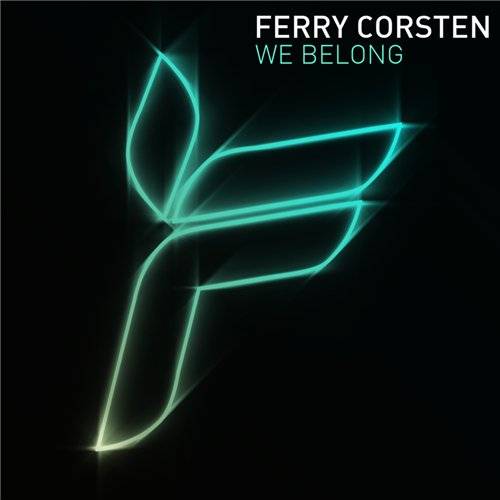 Ferry Corsten feat. Maria Nayler – We Belong