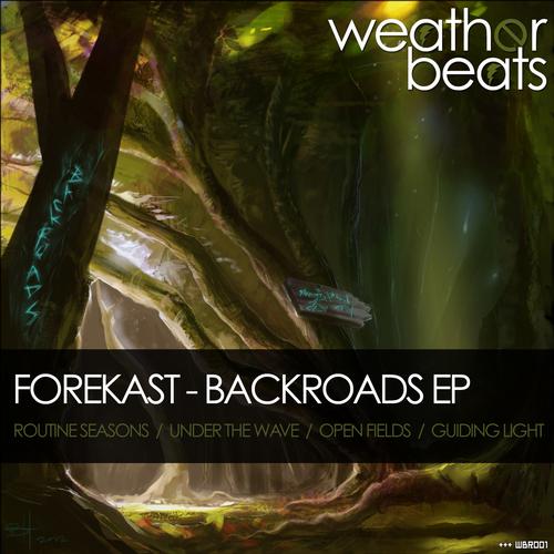 Forekast – Backroads EP