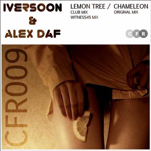 Iversoon & Alex Daf – Lemon Tree / Chameleon
