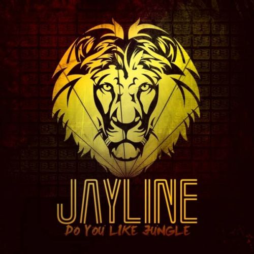 Jayline – Do You Like Jungle