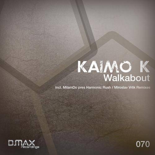 Kaimo K – Walkabout