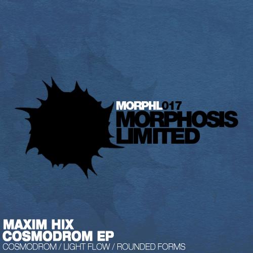 Maxim Hix – Cosmodrom EP