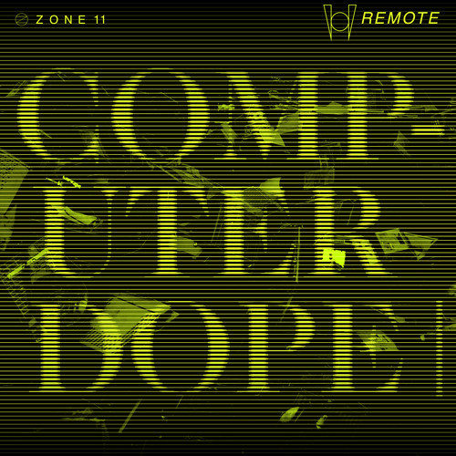 Remote – Computer Dope