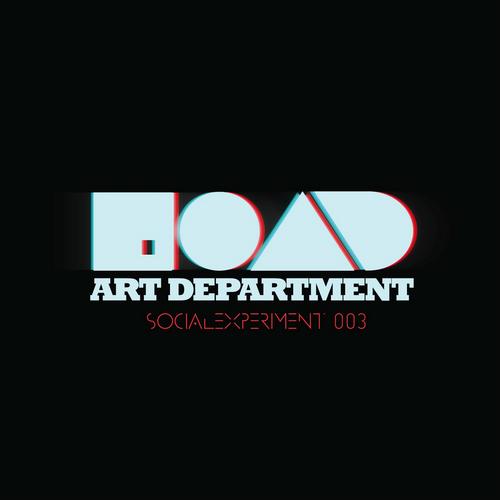 Social Experiment 003 – Mixed By Art Department