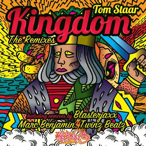 Tom Staar – Kingdom (The Remixes)