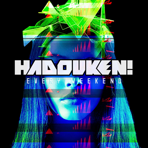 Hadouken! – Every Weekend