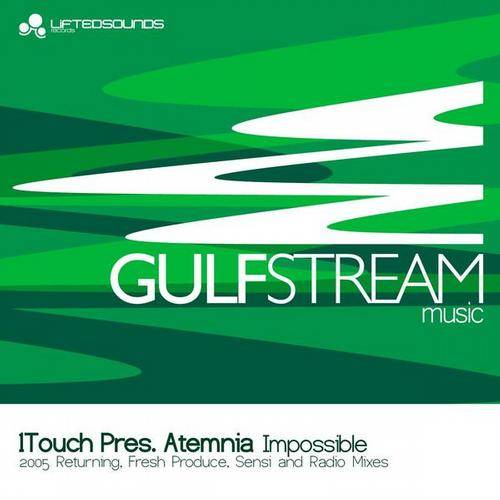 1Touch pres. Atemnia – Impossible