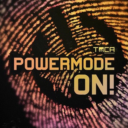 Powermode – ON!