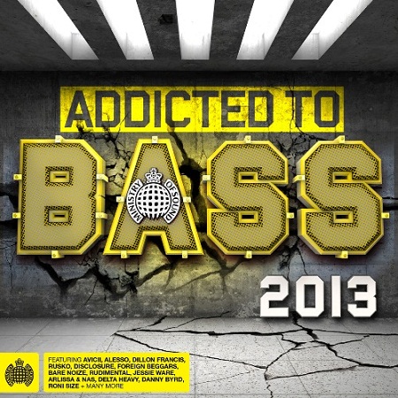 Addicted To Bass 2013 – Ministry Of Sound