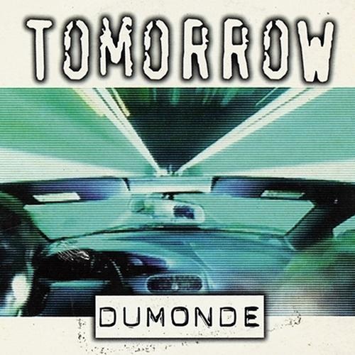 DuMonde – Tomorrow