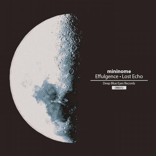 mininome – Effulgence / Lost Echo