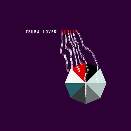 Tsuba Loves…Huxley