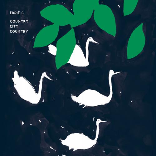 Eddie C – Country City Country