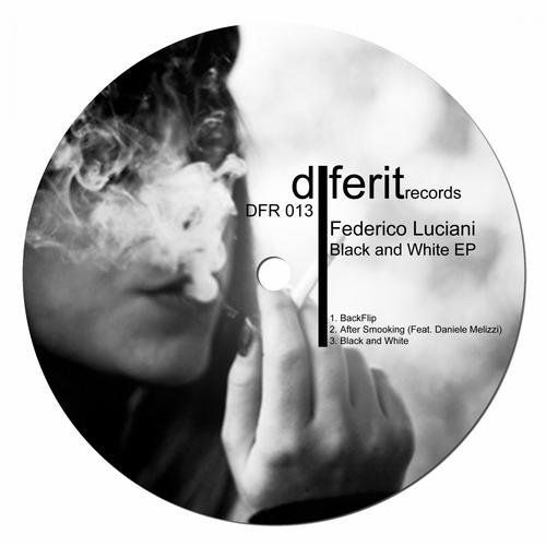 Federico Luciani & Daniele Melizzi – Black & White EP