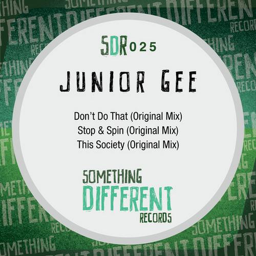 Junior Gee – Don’t Do That EP