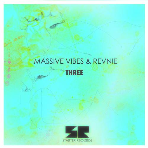 Massive Vibes & Revnie – Three