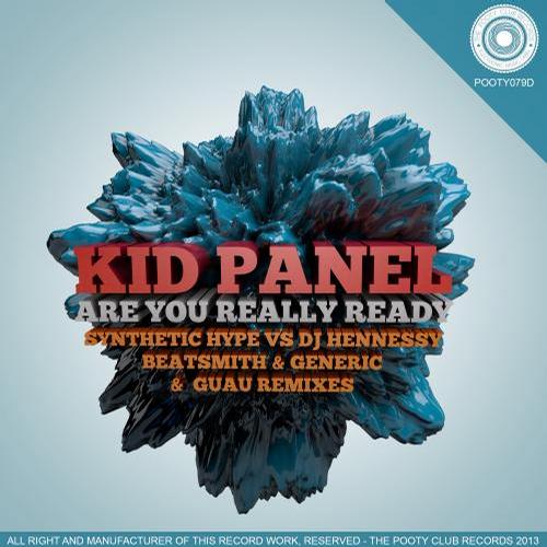 Kid Panel – R U Really Ready EP (Remixed)