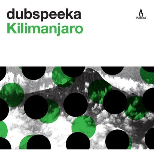 dubspeeka – Kilimanjaro