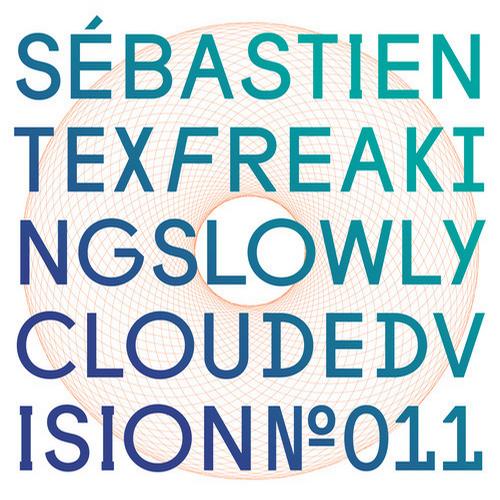 Sebastien Tex – Freaking Slowly