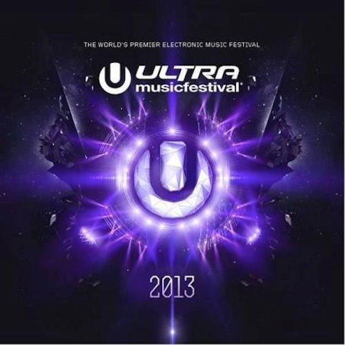Various – Ultra Music Festival 2013