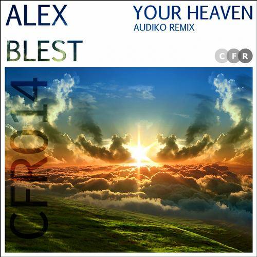 Alex Blest – Your Heaven