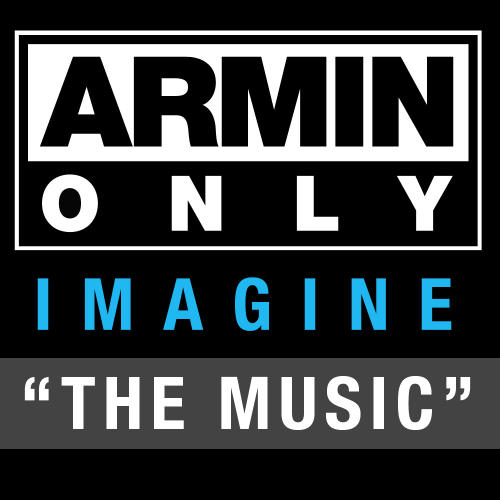 Armin Only – Imagine: The Music