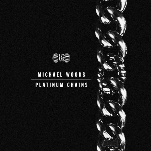 Michael Woods – Platinum Chains