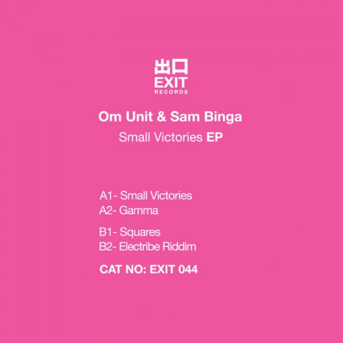 Om Unit & Sam Binga – Small Victories EP