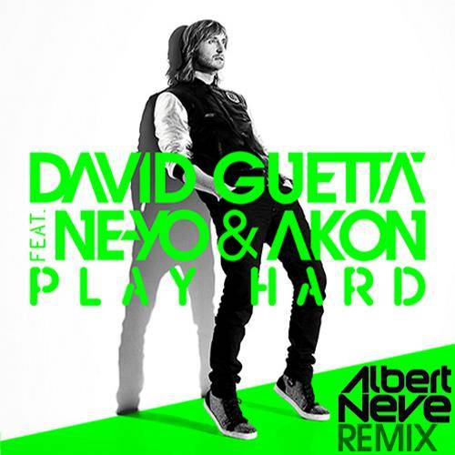 David Guetta Feat. Ne-Yo & Akon – Play Hard (Albert Neve Remix)