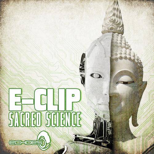 E-Clip – Sacred Science