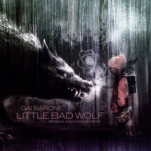 Gai Barone – Little Bad Wolf