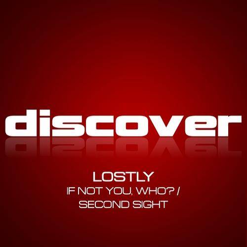 Lostly – If Not You, Who? / Second Sight