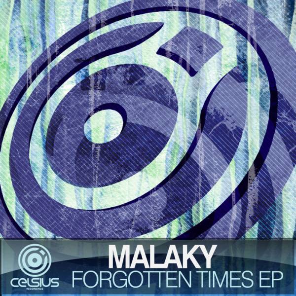 Malaky – Forgotten Times EP