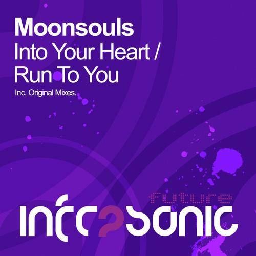 Moonsouls – Into Your Heart / Run To You