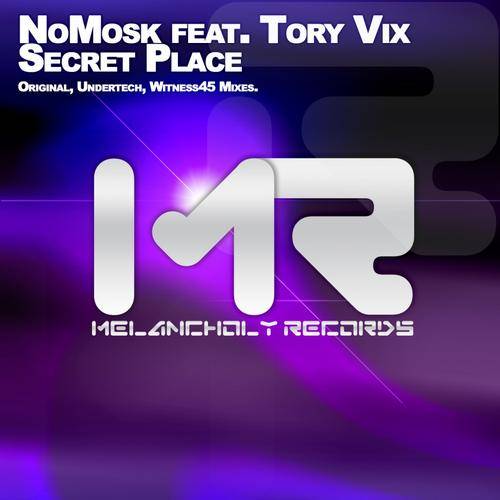 NoMosk feat. Tory Vix – Secret Place