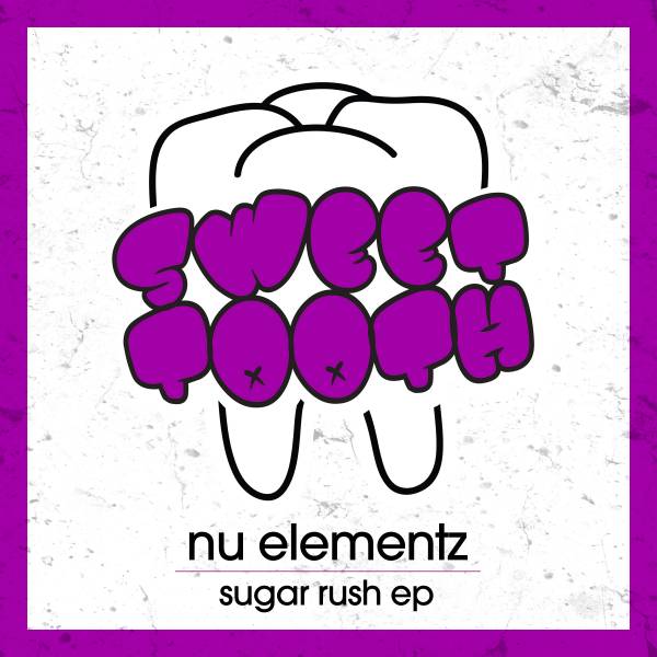 Nu Elementz – Sugar Rush EP