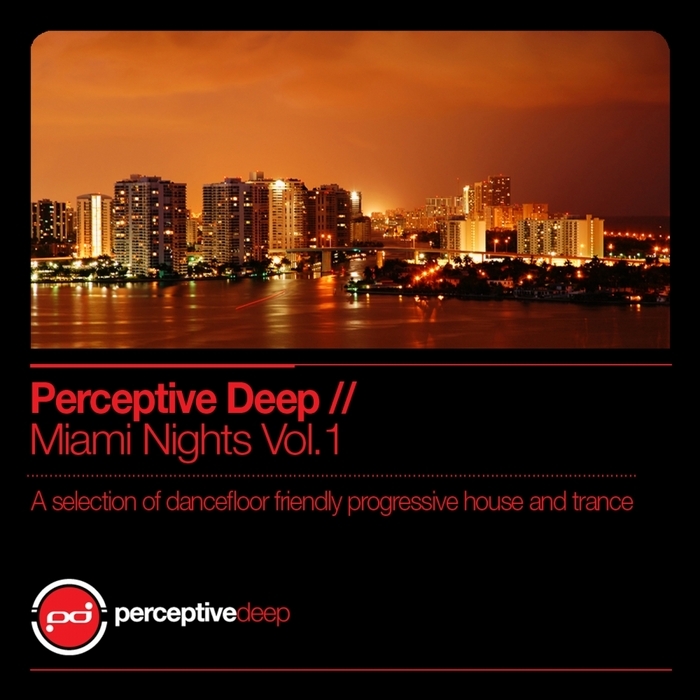 Perceptive Deep: Miami Nights Vol. 1