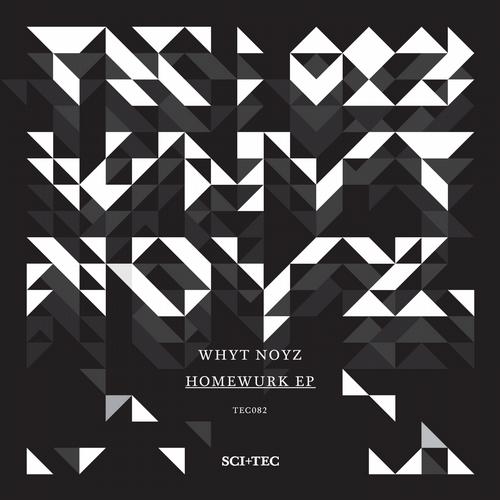 WHYT NOYZ – Homewurk