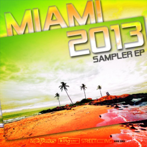 Miami 2013 Sampler EP (TS Edition)