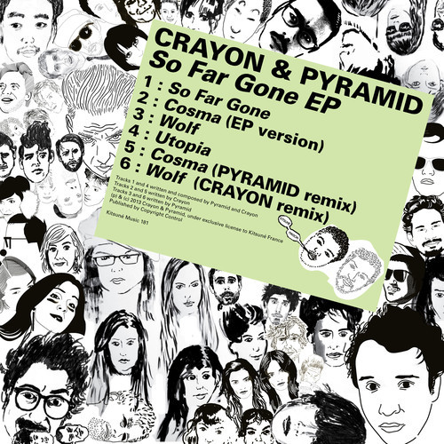 Crayon & PYRAMID – So Far Gone