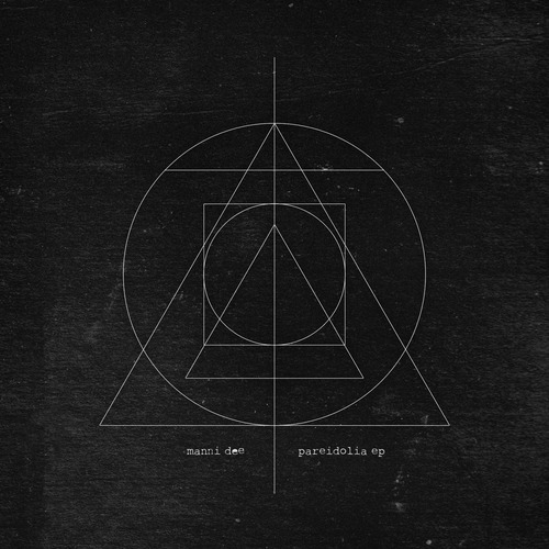 Manni Dee – Pareidolia EP