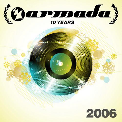 10 Years Armada 2006