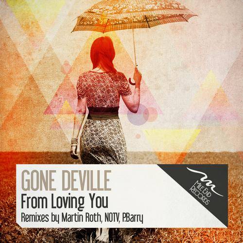 Gone Deville – From Loving You