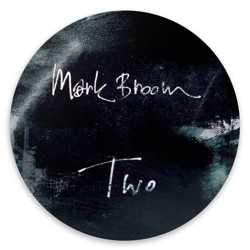 Mark Broom – Two