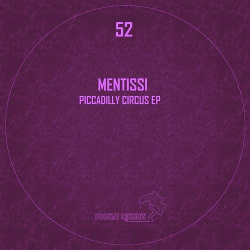 Mentissi – Piccadilly Circus