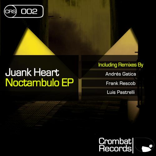 Juank Heart – Noctambulo EP