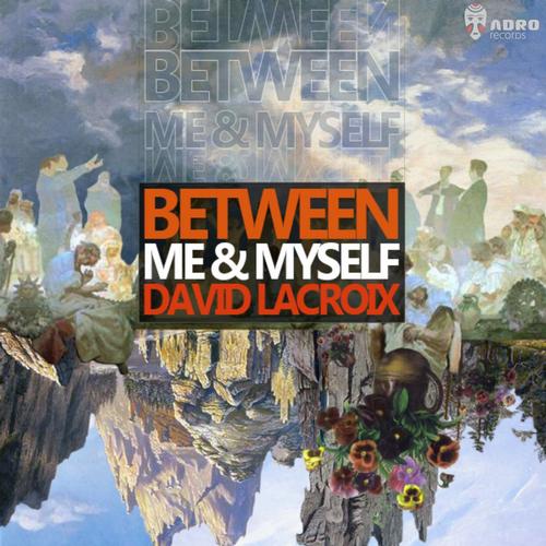 Boukorras Luc & David Lacroix – Between Me & Myself EP