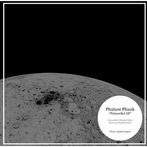 Phuture Phunk – Primordial EP
