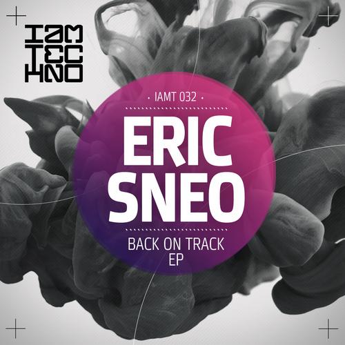 Eric Sneo – Back On Track EP
